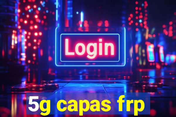 5g capas frp